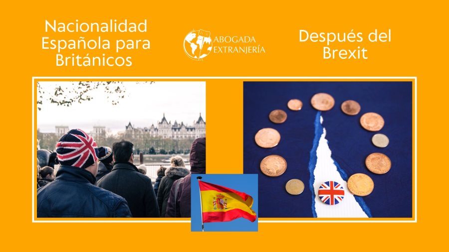 NACIONALIDAD ESPAÑOLA PARA BRITÁNICOS DESPUÉS DEL BREXIT